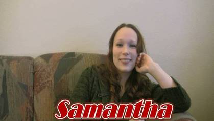 Interview Series: Samantha